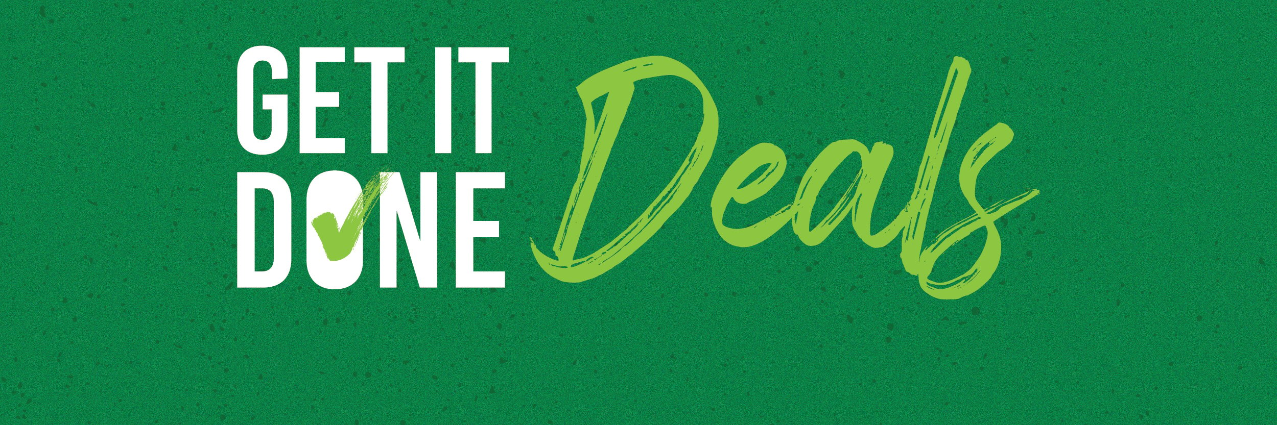 Get It Done Deals Homepage Banner