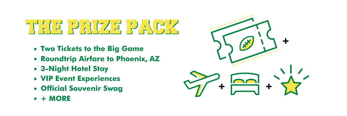 The prize pack includes two tickets to the game, roundtrip airfare, 3-night hotel, VIP events, official swag, and more